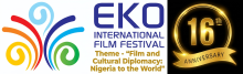 Lagos Lights Up: 16th EKOIFF Invites the World to Film, Culture, and Diplomacy!
